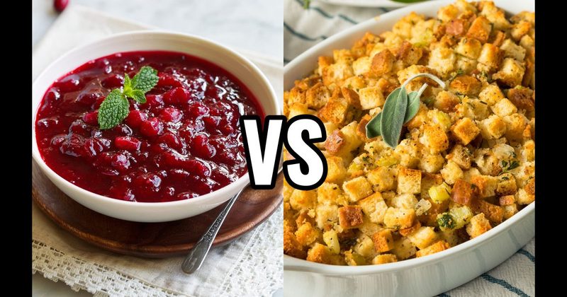 Cranberry Sauce vs. Stuffing / Dressing