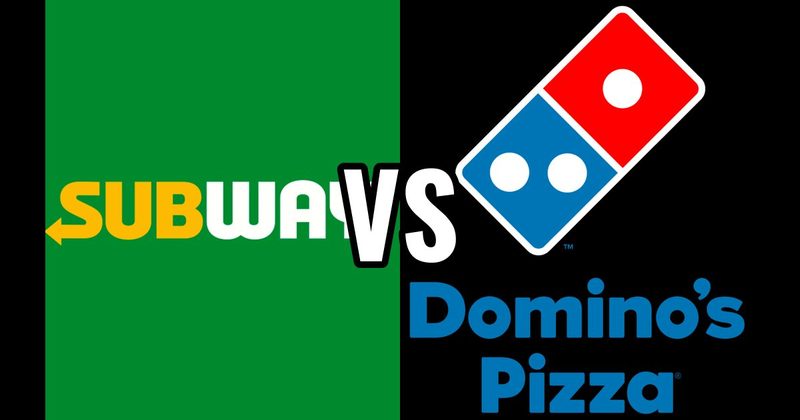 Dominos Pizza vs. Subway