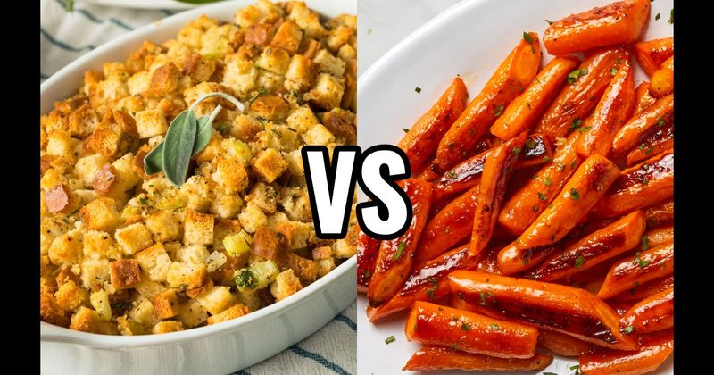 Glazed Carrots vs. Stuffing / Dressing