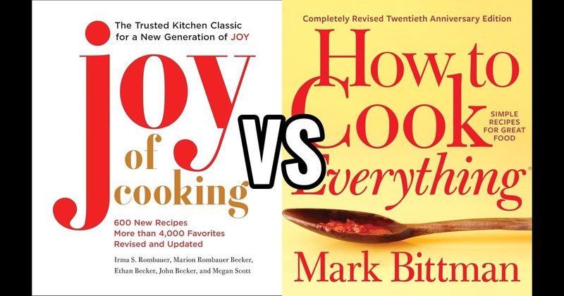 How to Cook Everything vs. The Joy of Cooking